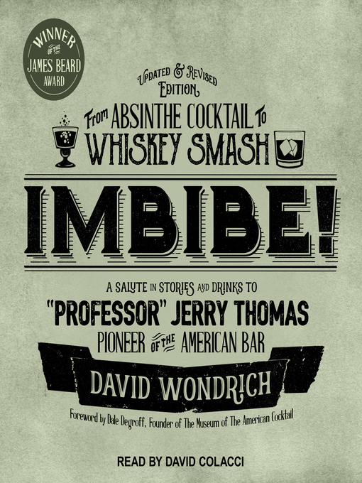 Title details for Imbibe! Updated and Revised Edition by David Wondrich - Available